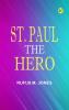 St. Paul the Hero