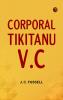 Corporal Tikitanu  V.C