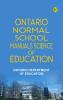 Ontario Normal School Manuals Science of Education