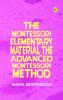 The Montessori Elementary Material The Advanced Montessori Method