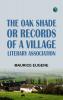 The Oak Shade or Records of a Village Literary Association