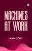 Machines at Work