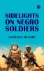 Sidelights on Negro Soldiers