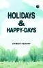 Holidays & Happy-Days