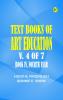 Text books of art education v. 4 of 7. Book IV Fourth Year
