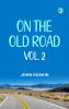 On the Old Road  Vol. 2