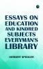 Essays on Education and Kindred SubjectsEveryman's Library