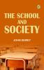 The School and Society