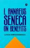 L Annaeus Seneca on Benefits