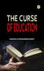 The Curse of Education