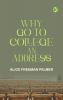 Why Go to College An Address