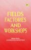 Fields  Factories  and Workshops