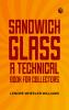 Sandwich Glass: A Technical Book for Collectors