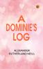 A Dominie's Log