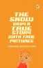 The Snow Baby A true story with true pictures