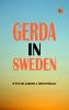 Gerda in Sweden