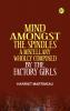 Mind Amongst the Spindles. A Miscellany  Wholly Composed by the Factory Girls