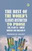 The Best of the World's Classics Restricted to Prose Vol. VI (of X)--Great Britain and Ireland IV