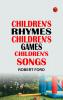Children's Rhymes Children's Games Children's Songs