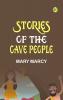 Stories of the Cave People