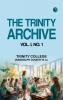 The Trinity Archive  Vol. I  No. 1