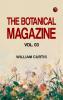 The Botanical Magazine Vol. 03