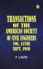 Transactions of the American Society of Civil Engineers  vol. LXVIII  Sept. 1910