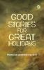 Good Stories for Great Holidays