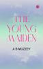 The Young Maiden