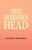 The Gorgon's Head