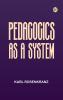 Pedagogics as a System