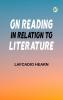 On reading in relation to literature