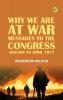 Why We Are at War : Messages to the Congress January to April 1917