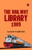 The Railway Library 1909