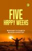 Five Happy Weeks