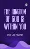 The Kingdom of God Is Within You