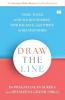 DRAW THE LINE:VEDIC TOOLS TO BUILD BOUNDARIES FIND BALANCE AND THRIVE IN RELATIONSHIPS