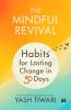 The Mindful Revival: Habits for Lasting Change in 50 Days