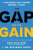 THE GAP AND THE GAIN:THE HIGH ACHIEVERS' GUIDE TO HAPPINESS CONFIDENCE AND SUCCESS