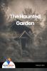The Haunted Garden - Bookalooza