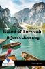 Island Of Survival: Arjun'S Journey - Bookalooza