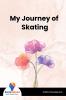 My Journey Of Skating - Bookalooza