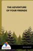 The Adventure Of Four Friends - Bookalooza