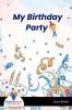 My Birthday Party - Bookalooza