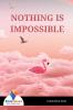 Nothing Is Impossible - Bookalooza