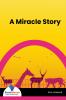 A Miracle Story - Bookalooza
