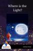 Where Is The Light ? - Bookalooza