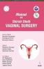 MANUAL ON SHIRISH SHETH VAGINAL SURGERY (AICOG 2025)