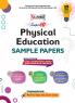 Full Marks Super 10 CBSE Board Sample Question Papers for Class 12 Physical Education For 2025 Exams | PYQs + Competency Based Questions with Answers | Includes Solved and Unsolved practice papers