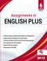 Full Marks Assignments in English Plus Ver. 2 for Class 6 | Based on Latest CBSE Syllabus | Includes Sectionwise Resource Material Solved & Unsolved Assignments Grammar Practice and Enrichment Activities